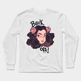 Back Off! Long Sleeve T-Shirt